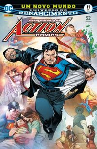 Superman Action Comics 11: Um Novo Mundo - Renascimento