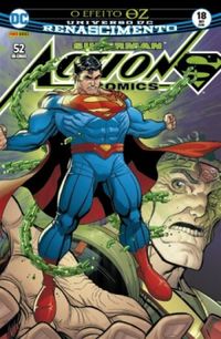 Superma Action Comics 18: O Efeito OZ - Renascimento