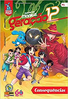 Turma da Mônica 05: Consequências - Geração 12