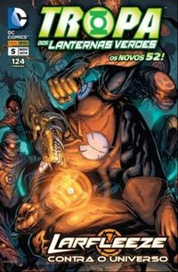 Tropa dos Lanternas Verdes 05: Larfleeze Contra o Universo - Novos 52