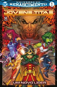 Jovens Titãs 01: Um Novo Líder - Renascimento