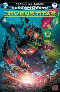 Jovens Titãs 10: Sangue do Arraia - Renascimento