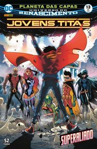 Jovens Titãs 13: Planeta Das Capas - Renascimento