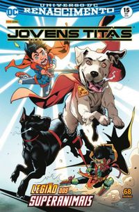 Jovens Titãs 15: Legião dos SuperAnimais - Renascimento