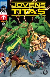 Jovens Titãs 19: Monstro à Solta - Renascimento
