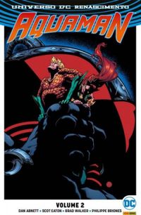 Aquaman 02 - Renascimento