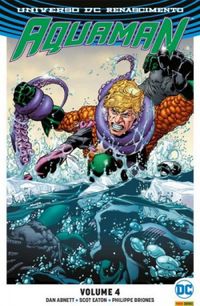 Aquaman 04 - Renascimento
