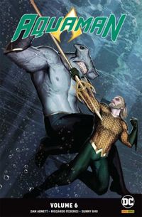 Aquaman 06 - Renascimento