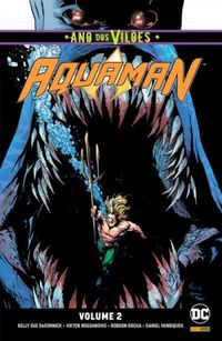Aquaman 02 - Ano dos Vilões