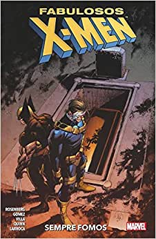 Fabulosos X-Men 04: Sempre Fomos