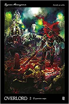 Overlord 02 : O Guerreiro Negro - Novel