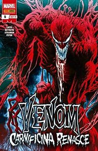 Venom 06: Carnificina Renasce