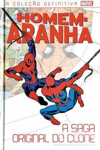 Coleção Homem-Aranha 03: A Saga Original do Clone