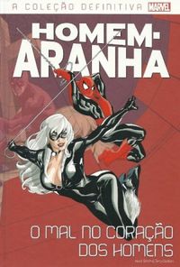 Coleção Homem-Aranha 04: O Mal no Coração dos Homens