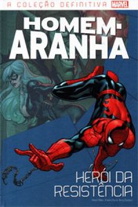 Coleção Homem-Aranha 06: Heroi da Resistência