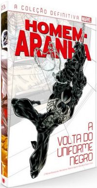 Coleção Homem-Aranha 23: A Volta do Uniforme Negro