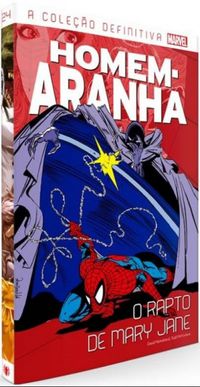 Coleção Homem-Aranha 24: O Rapto de Mary Jane