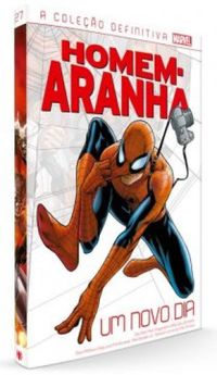 Coleção Homem-Aranha 27: Um Novo Dia