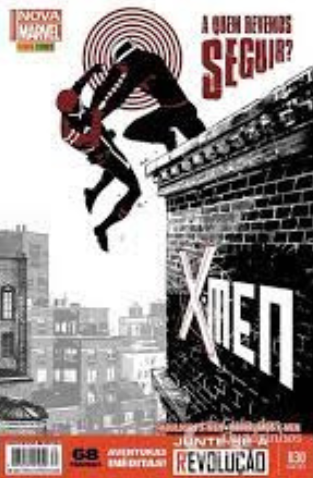 X-Men 30: A Quem Devemos Seguir?
