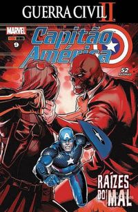 Capitão América 09: Raízes do Mal - Guerra Civil II