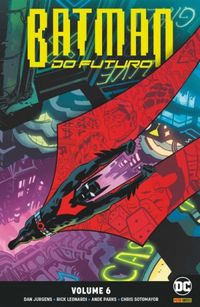 Batman do Futuro 06 - Renascimento