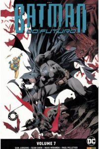 Batman do Futuro 07 - Renascimento