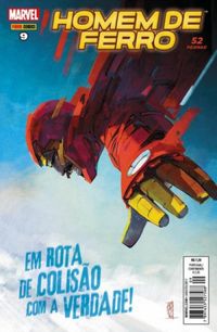 Homem de Ferro 09: Em Rota de Colisão Com a Verdade!