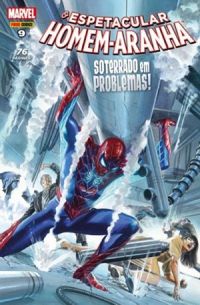 Espetacular Homem-Aranha 09: Soterrado em Problemas!