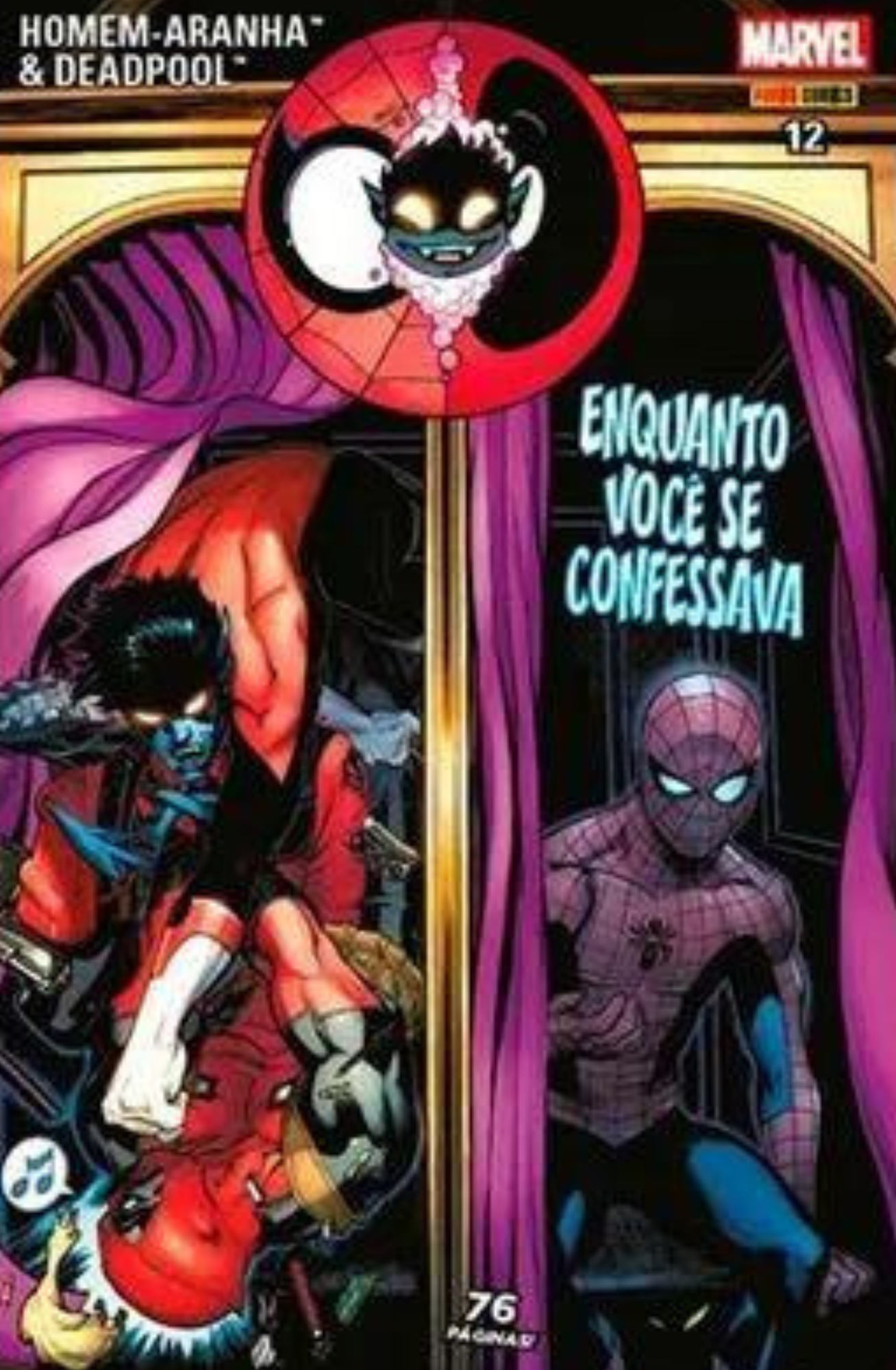 Homem-Aranha e Deadpool 12: Enquanto Você se Confessava