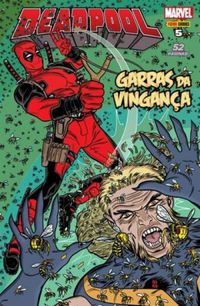 Deadpool 05: Garras da Vingança