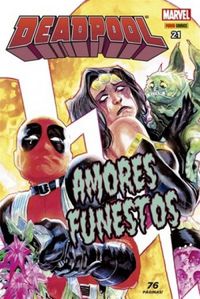 Deadpool 21: Amores Funestos