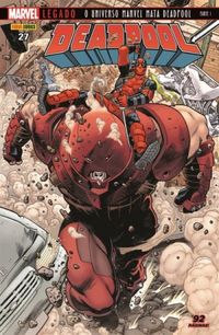 Deadpool 27: O Universo Marvel Mata Deadpool - Legado