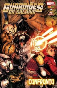 Guardiões da Galáxia 04: Confronto
