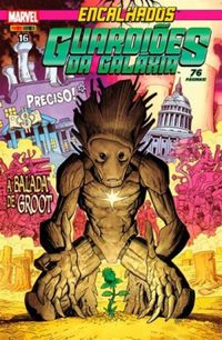 Guardiões da Galáxia 16: A Balada de Groot
