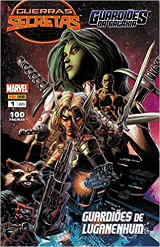 Guardiões da Galáxia 01: Guardiões de Lugar Nenhum - Guerras Secretas