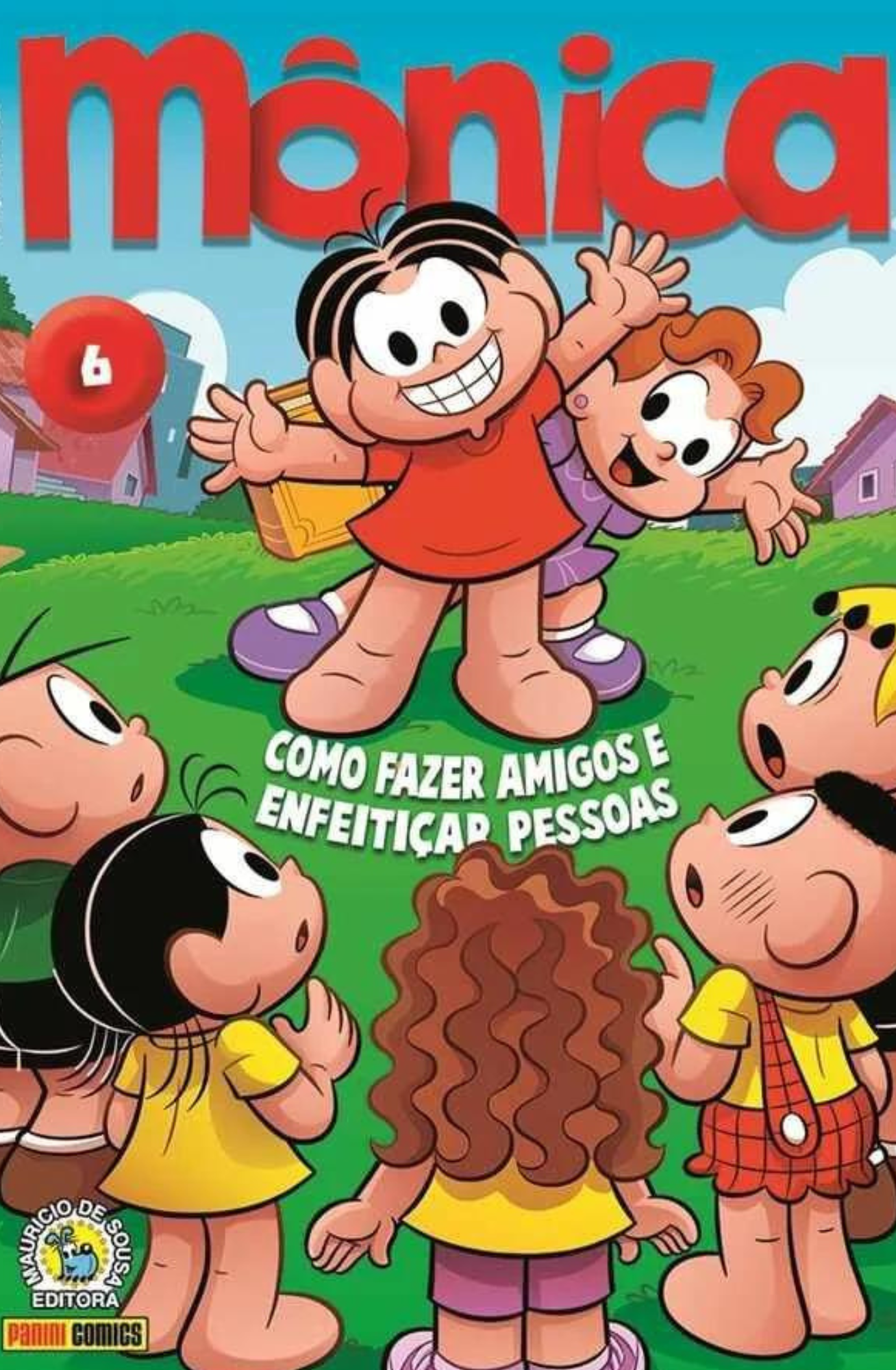 Mônica 06 (2021): Como Fazer Amigos e Enfeitiçar Pessoas