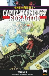 Capuz Vermelho 02: Foragido - Ano dos Vilões