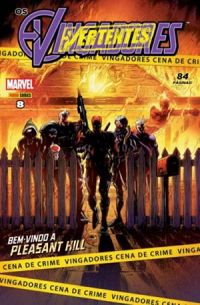 Vingadores 08: Vertentes - Bem-vindo a Pleasant Hill