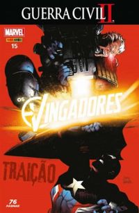 Vingadores 15: Traição - Guerra Civil II