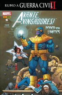 Avante Vingadores 06:  Poder sem Limites -Rumo à Guerra Civil II