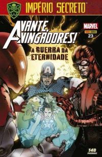 Avante Vingadores 23: A Guerra da Eternidade - Império Secreto