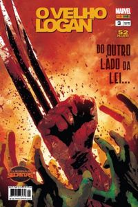 O Velho Logan 03: Do Outro Lado da Lei...
