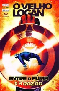O Velho Logan 08: Entre a Fúria e a Razão