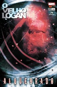 O Velho Logan 20: Alquebrado