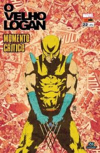 O Velho Logan 22: Momento Crítico