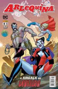 Arlequina 08: A Ameaça de Vartox!