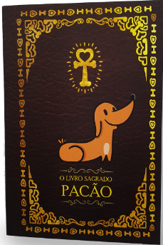 O Livro Sagrado Pacão - Edição Autografada