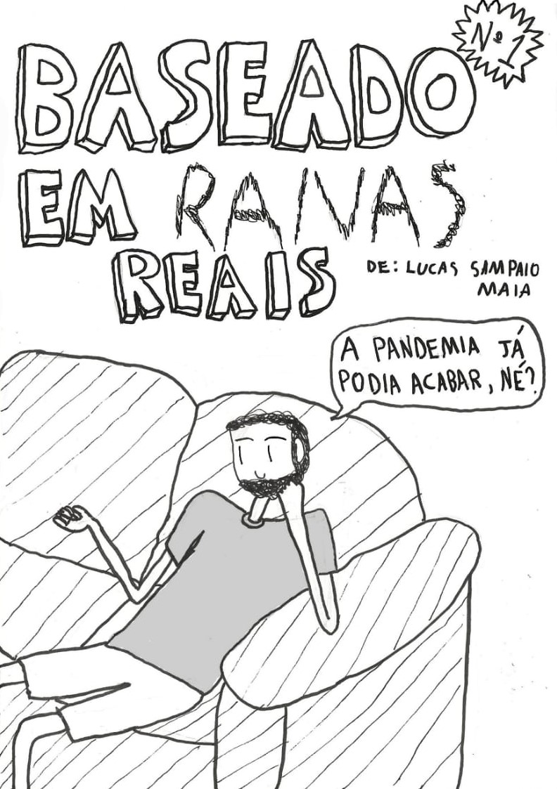 Baseado em Raivas Reais