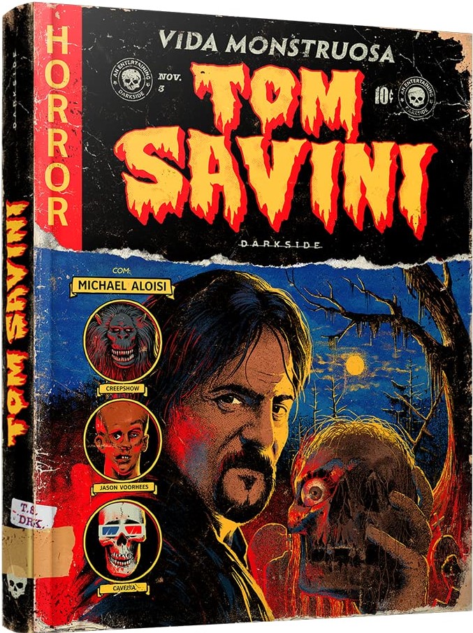 Tom Savini: Vida Monstruosa
