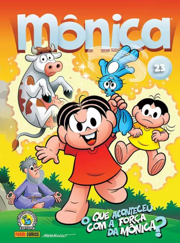 Mônica 23:  O que aconteceu com a força da mônica?